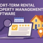 Streamline Your Short-Term Rental Business with the Right Property Management Software