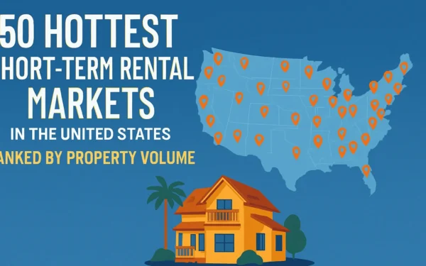 Top 50 Short-Term Rental Markets in the US: Trends & Top Cities
